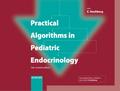 Practical Algorithms in Pediatric Endocrinology