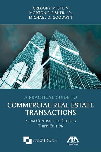A Practical Guide to Commercial Real Estate Transactions
