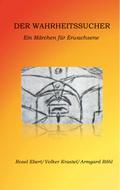 Der Wahrheitssucher