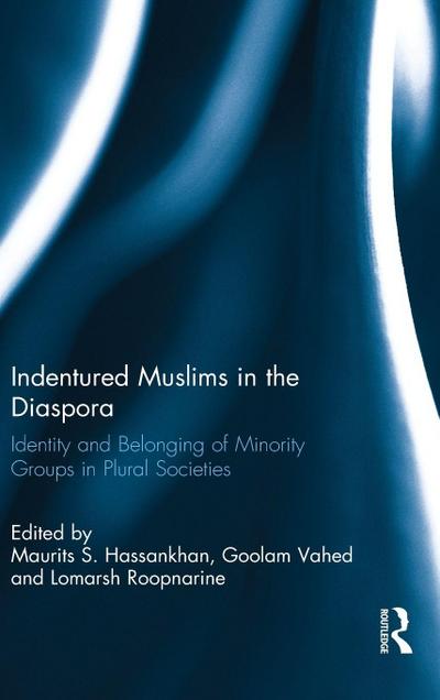 Indentured Muslims in the Diaspora