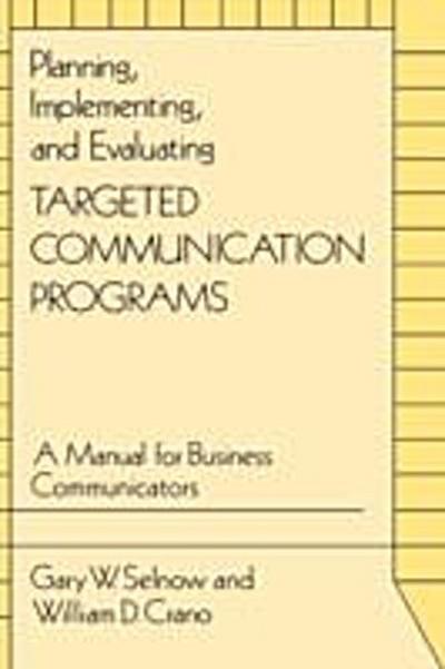 Planning, Implementing, and Evaluating Targeted Communication Programs