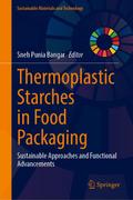 Thermoplastic Starches in Food Packaging