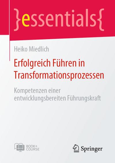 Erfolgreich Führen in Transformationsprozessen