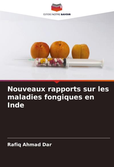 Nouveaux rapports sur les maladies fongiques en Inde