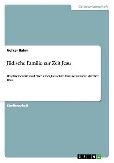 Jüdische Familie zur Zeit Jesu