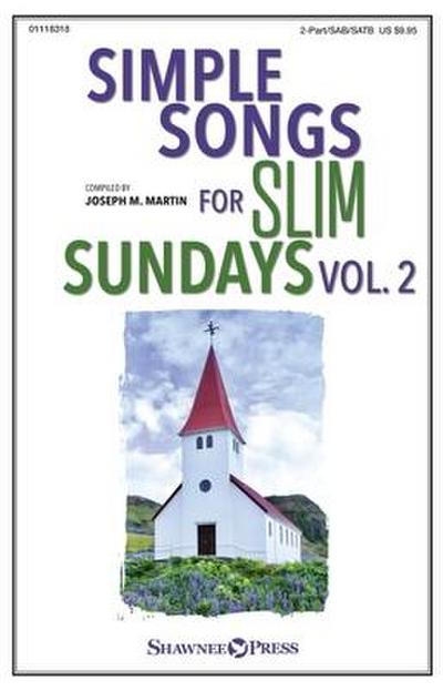 Simple Songs for Slim Sundays, Volume 2