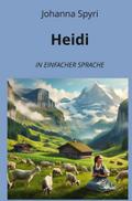 Heidi: In Einfacher Sprache
