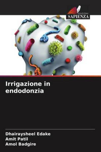 Irrigazione in endodonzia