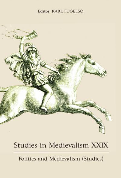 Studies in Medievalism XXIX