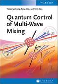 Quantum Control of Multi-Wave Mixing