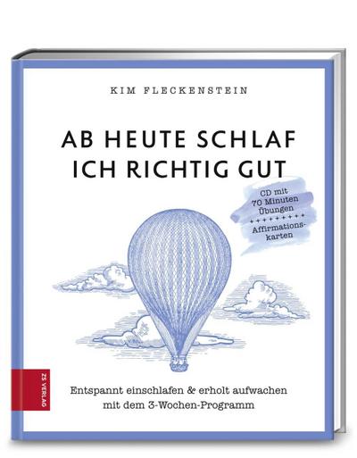 Ab heute schlaf ich richtig gut, m. Audio-CD u. Affirmationskarten