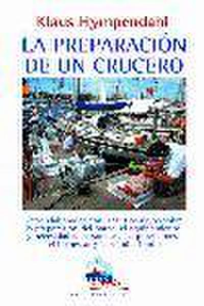 La preparación de un crucero