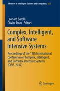 Complex, Intelligent, and Software Intensive Syste