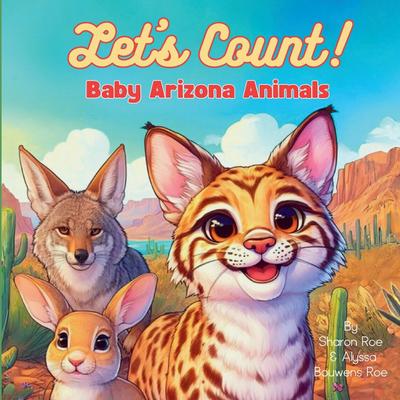 Let’s Count!  Baby Arizona Animals