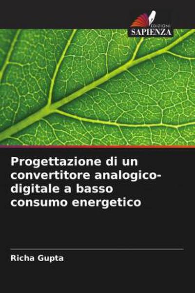 Progettazione di un convertitore analogico-digitale a basso consumo energetico
