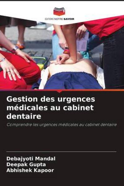 Gestion des urgences médicales au cabinet dentaire
