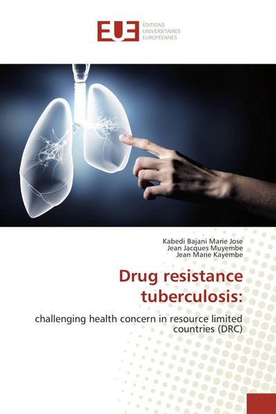 Drug resistance tuberculosis: