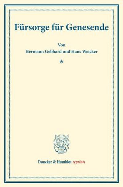 Fürsorge für Genesende.