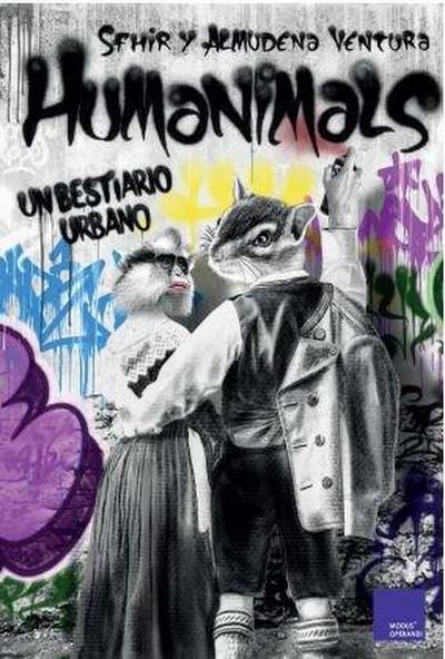 Humanimals : un bestiario Urbano