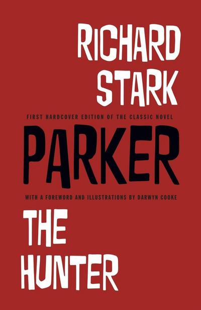 Richard Stark’s Parker: The Hunter