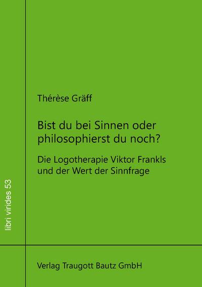 Bist du bei Sinnen oder philosophierst du noch?