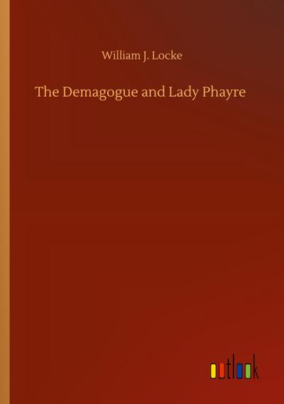 The Demagogue and Lady Phayre