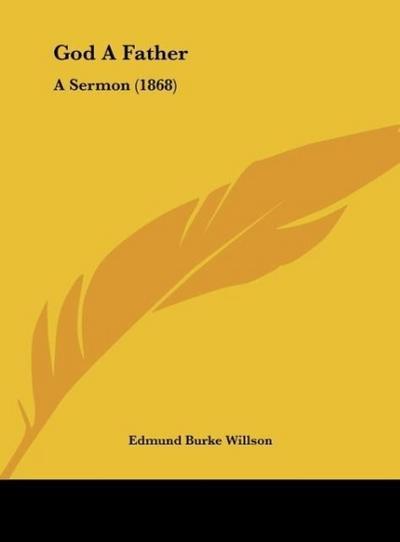 God A Father - Edmund Burke Willson