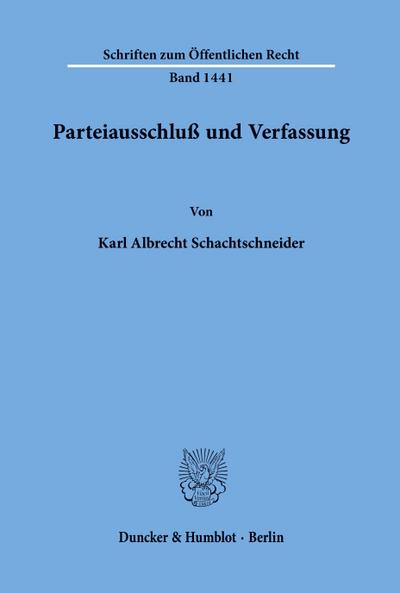 Parteiausschluß und Verfassung.