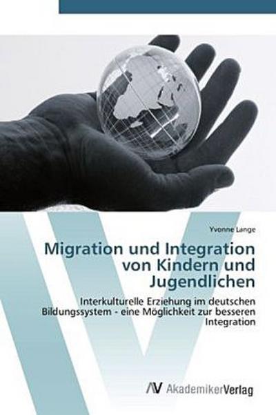 Migration und Integration von Kindern und Jugendlichen