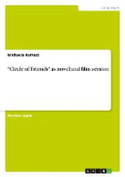 "Circle of Friends" as novel and film version