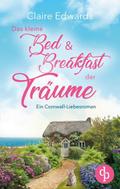Das kleine Bed & Breakfast der Träume - Ein Co