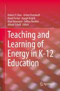 Teaching and Learning of Energy in K - 12 Education