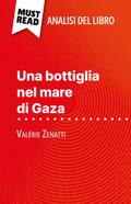 Una bottiglia nel mare di Gaza di Valérie Zenatti (Analisi del libro)
