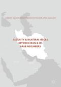 Security and Bilateral Issues between Iran and its