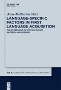 Language-Specific Factors in First Language Acquis