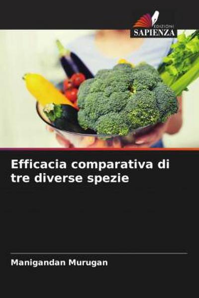 Efficacia comparativa di tre diverse spezie