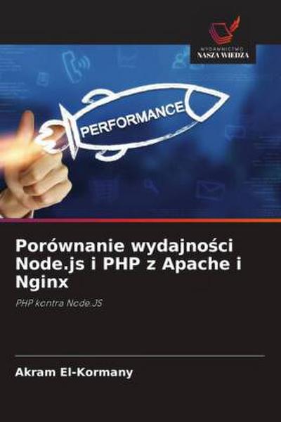 Porównanie wydajno¿ci Node.js i PHP z Apache i Nginx