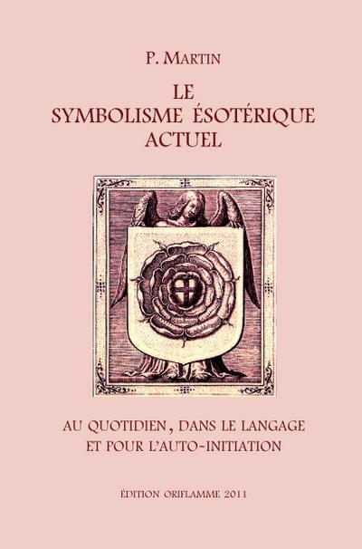 Le Symbolisme Esotérique Actuel