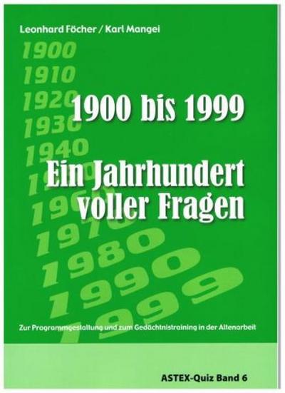 1900 bis 1999 - Ein Jahrhundert voller Fragen