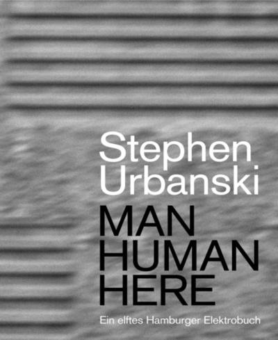 MAN HUMAN HERE