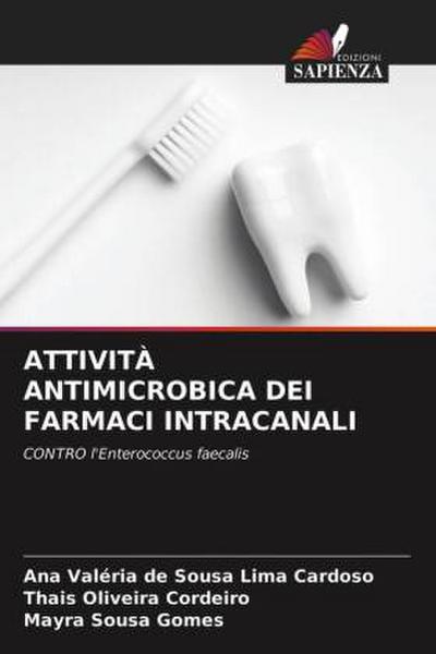 ATTIVITÀ ANTIMICROBICA DEI FARMACI INTRACANALI