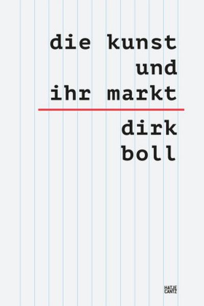 Die Kunst und ihr Markt - Das umfassende sechsbändige Handbuch zum globalen Kunsthandel: Mechanismen, Akteure & Trends, 6 Teile