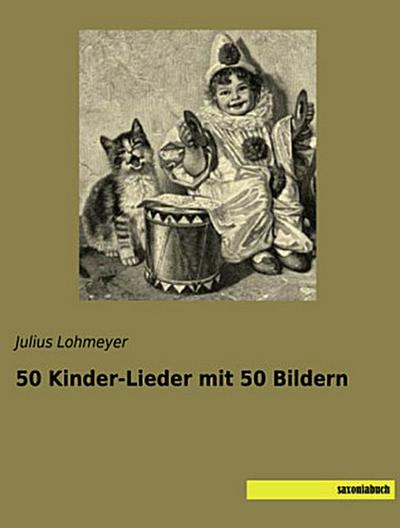 50 Kinder-Lieder mit 50 Bildern