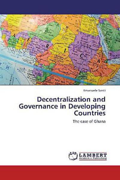 Decentralization and Governance in Developing Countries