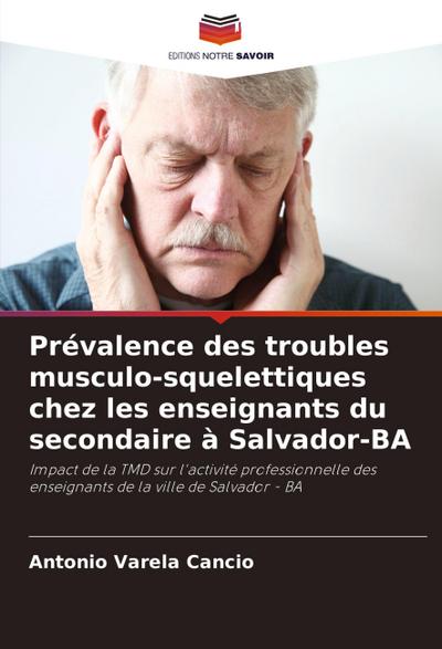 Prévalence des troubles musculo-squelettiques chez les enseignants du secondaire à Salvador-BA