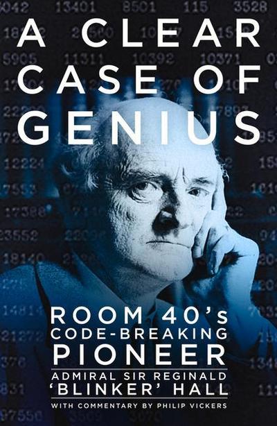 A Clear Case of Genius: Room 40’s Code-Breaking Pioneer