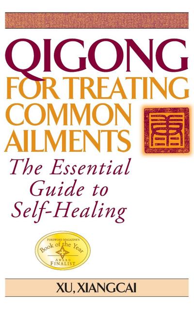 Qigong for Treating Common Ailments