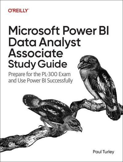 Microsoft Power BI Data Analyst Associate Study Guide