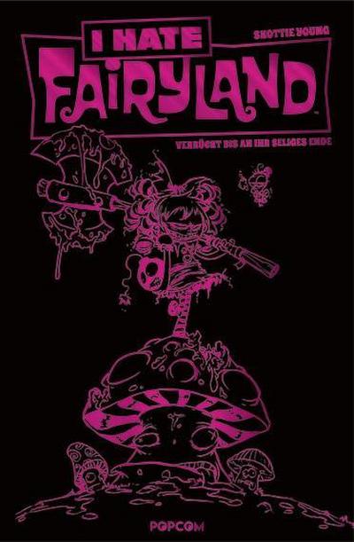Young, S: I hate Fairyland 01 - Luxusausgabe (Pinke Edition)