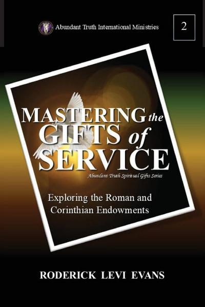 Mastering the Gifts of Service